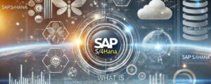 What is SAP S/4HANA?